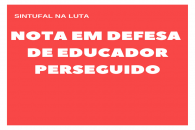 Sintufal em defesa de educador ultrajado