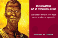 20 de novembro - Dia da Consciência Negra. Arte: Sintufal