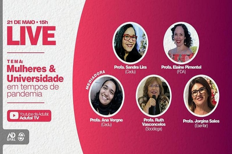 “Mulheres e Universidade em tempos de pandemia” é tema de live nesta quinta (21) “Mulheres e Universidade em tempos de pandemia” é tema de live nesta quinta (21)