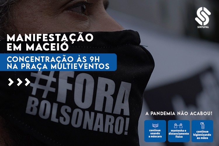 Sábado é dia de mobilização pelo Fora Bolsonaro!