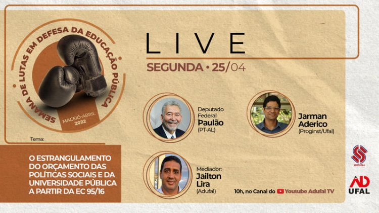 Sintufal e Adufal iniciam atividades da Semana de Lutas com live na segunda (25) Sintufal e Adufal iniciam atividades da Semana de Lutas com live na segunda (25)