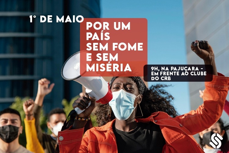 Trabalhadores irão fazer ato no 1º de maio Trabalhadores irão fazer ato no 1º de maio