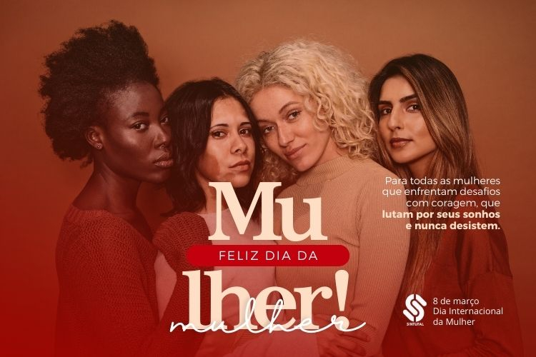 Dia Internacional da Mulher Dia Internacional da Mulher