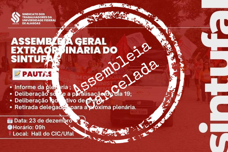Comunicado sobre o cancelamento da Assembleia Extraordinária do Sintufal