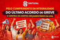 Sintufal realiza paralisação no dia 19 de janeiro em defesa dos direitos da categoria e contra o corte orçamentário na Ufal
