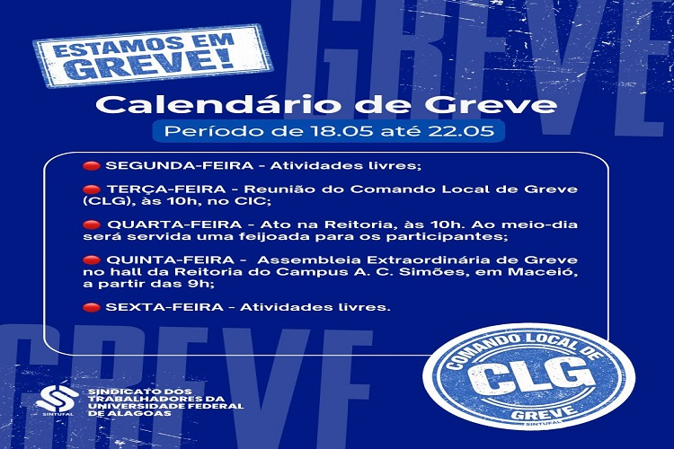Sintufal divulga calendário de atividades da greve para o período de 18 a 22 de maio