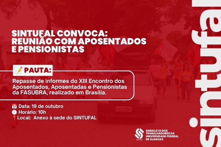 Sintufal realizará reunião com aposentados e pensionistas 